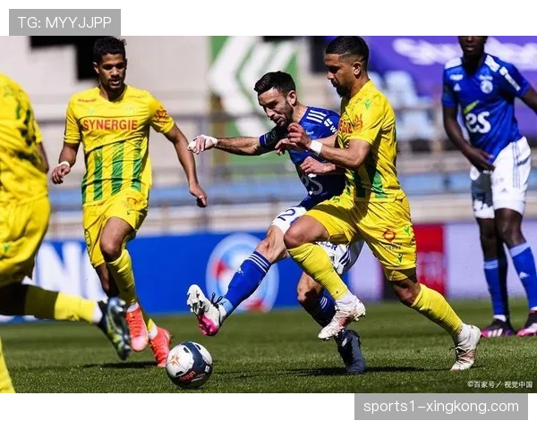 南特防守韧性不容小觑 老牌球队逆境中展现战斗精神与纪律